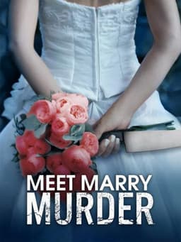 Meet, Marry, Murder