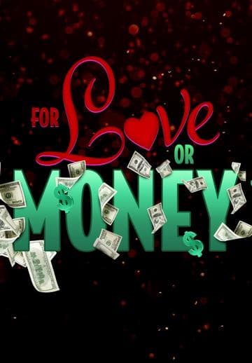 For Love or Money