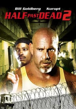 Half Past Dead 2