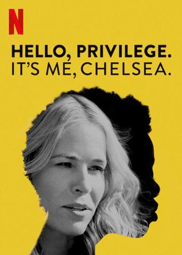 Hello, Privilege. It's Me, Chelsea