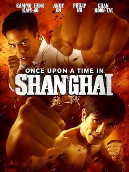Once Upon a Time in Shanghai