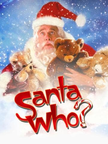 Santa Who?