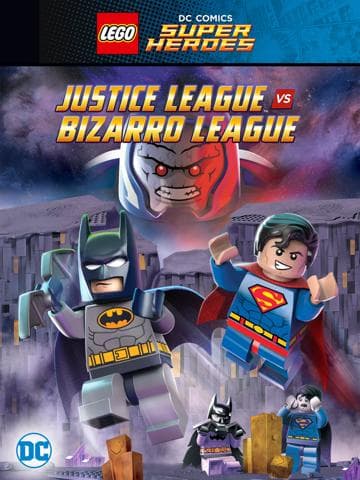 LEGO DC Comics Super Heroes: Justice League vs. Bizarro League