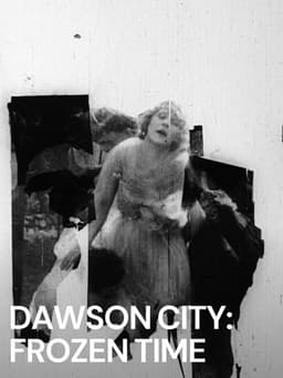 Dawson City: Frozen Time
