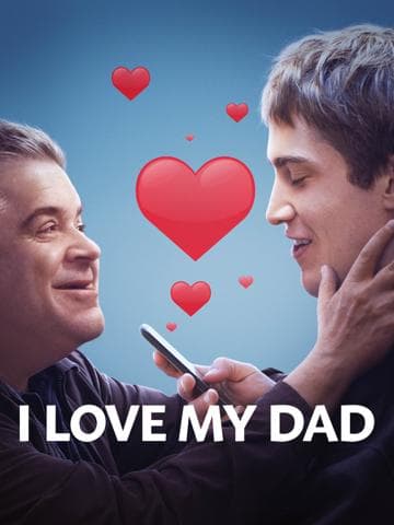 I Love My Dad