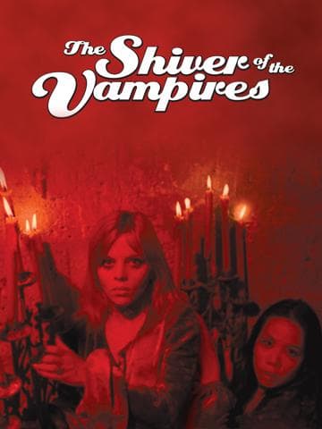 The Shiver of the Vampires