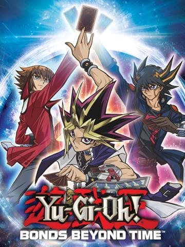 Yu-Gi-Oh!: Bonds Beyond Time
