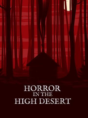 Horror in the High Desert