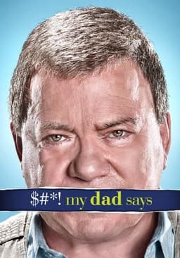 $#*! My Dad Says
