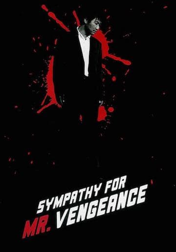 Sympathy for Mr. Vengeance