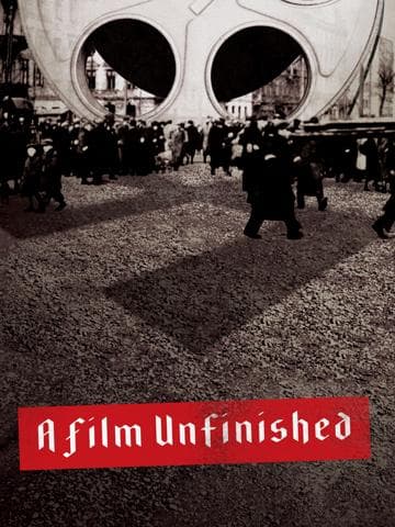 A Film Unfinished