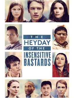 The Heyday of the Insensitive Bastards