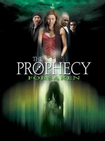 The Prophecy V: Forsaken