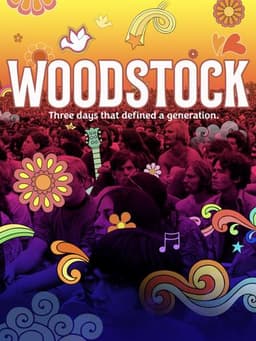 Woodstock: Three Days That Defined a Generation