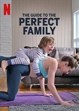The Guide to the Perfect Family