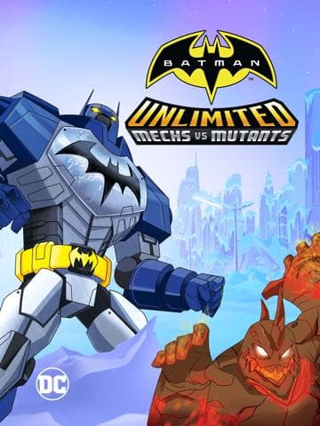 Batman Unlimited: Mechs vs. Mutants