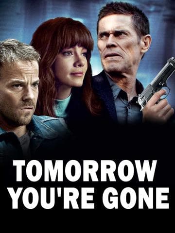 Tomorrow You're Gone