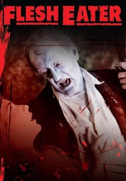 FleshEater: Revenge of the Living Dead
