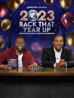 2023 Back That Year Up with Kevin Hart & Kenan Thompson