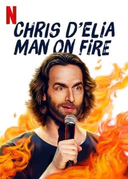 Chris D'Elia: Man on Fire