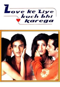 Love Ke Liye Kuch Bhi Karega