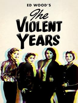 The Violent Years