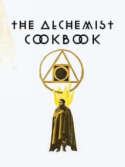 The Alchemist Cookbook