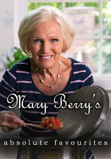 Mary Berry's Absolute Favourites