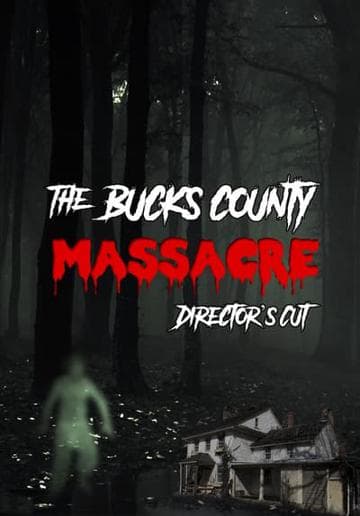 The Bucks County Massacre