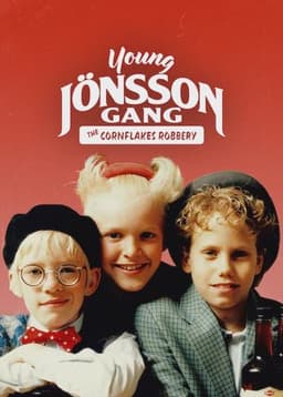 Young Jönsson Gang: The Cornflakes Robbery