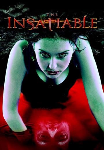 The Insatiable