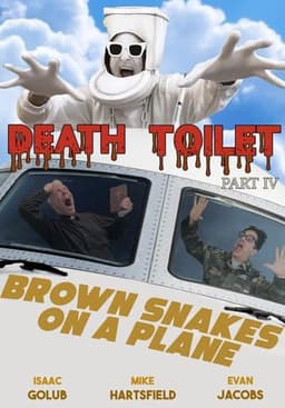 Death Toilet 4: Brown Snakes on a Plane