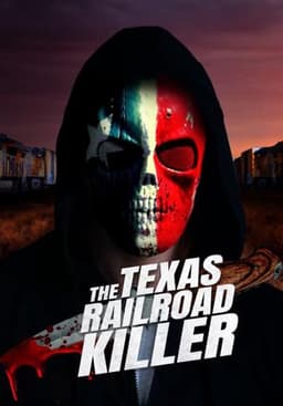 The Texas RailRoad Killer