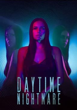 Daytime Nightmare