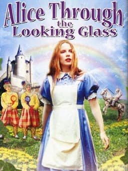 Alice Through the Looking Glass