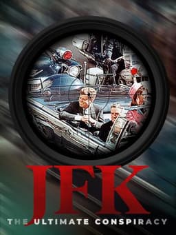 JFK: The Ultimate Conspiracy