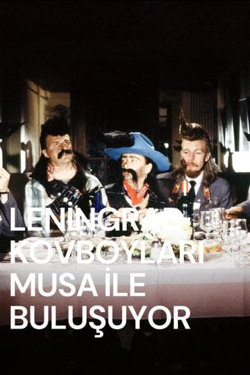 Leningrad Cowboys Meet Moses