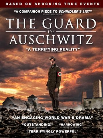 The Guard of Auschwitz