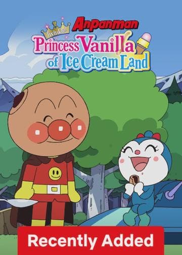 Anpanman: Twinkle! Princess Vanilla of Ice Cream Land