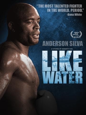 Anderson Silva: Like Water