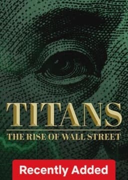 Titans: The Rise of Wall Street