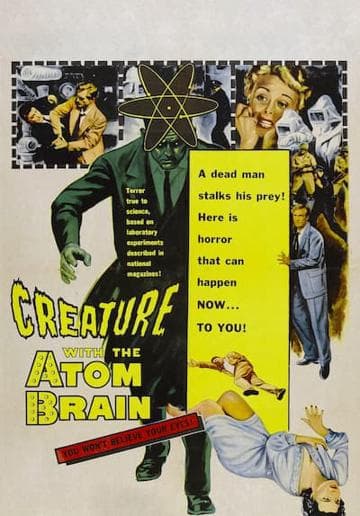 Creature with the Atom Brain