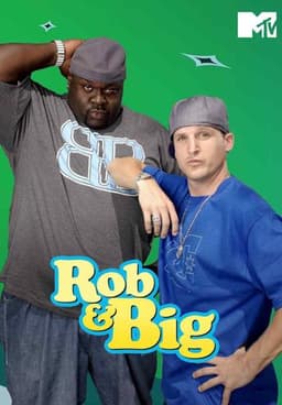 Rob & Big