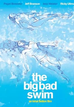 The Big Bad Swim