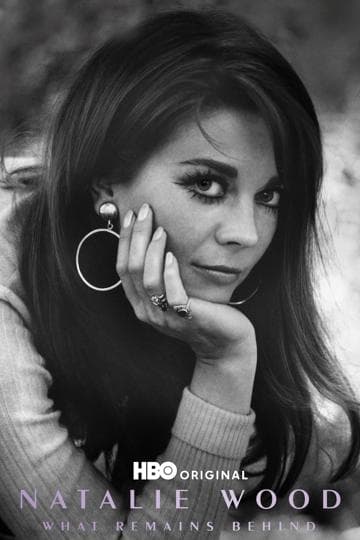 Natalie Wood: What Remains Behind