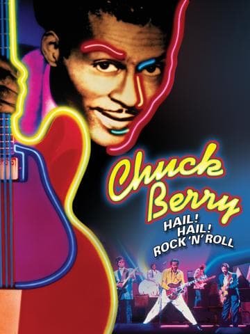 Chuck Berry: Hail! Hail! Rock 'n' Roll