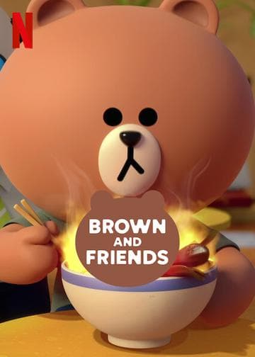 Brown and Friends