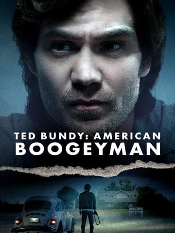 Ted Bundy: American Boogeyman