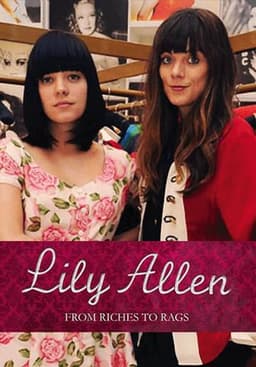Lily Allen: From Riches to Rags