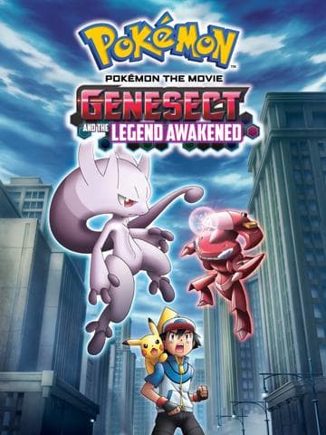 Pokémon the Movie: Genesect and the Legend Awakened